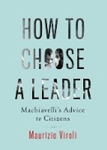 Cover: How to Choose a Leader - Princeton University Press