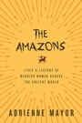 Cover: The Amazons - Princeton University Press