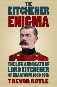 Enlarge image Cover: The Kitchener Enigma - The History Press Ltd