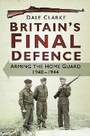 Cover: Britain's Final Defence - The History Press Ltd