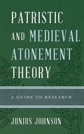 Cover: Patristic and Medieval Atonement Theory - Rowman & Littlefield Publishers