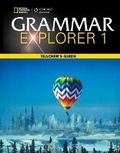 Cover: Grammar Explorer 1: Teacher's Guide - Cengage ELT