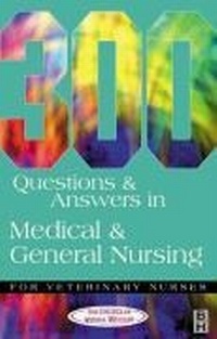 Abbildung von: 300 Questions and Answers in Medical and General Nursing for Veterinary Nurses - Butterworth-Heinemann