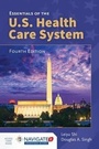 Cover: Essentials Of The U.S. Health Care System - Jones and Bartlett Publishers, Inc