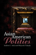 Cover: Asian American Politics - Polity Press