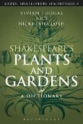 Cover: Shakespeare's Plants and Gardens: A Dictionary - The Arden Shakespeare