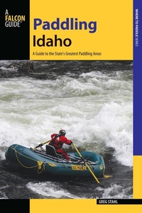 Abbildung von: Paddling Idaho - Falcon Guides