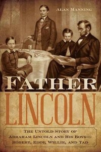 Enlarge image Cover: Father Lincoln - The Lyons Press