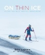 Cover: On Thin Ice - Falcon Guides