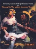 Cover: The Compassionate Republican's Guide - Infinity Publishing (PA)