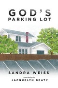 Cover: God's Parking Lot - Page Publishing, Inc.