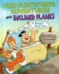 Cover: Fred Flintstone's Adventures with Inclined Planes - Curious Fox