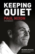 Cover: Keeping Quiet: Paul Nixon - The History Press Ltd