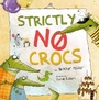 Cover: Strictly No Crocs - Maverick Arts Publishing