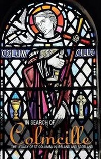 Enlarge image Cover: In Search of Colmcille - The Islands Book Trust
