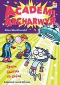 Cover: Cyfres Academi Archarwyr: 2. Dynion Gwirion o'r Gofod - Rily Publications Ltd
