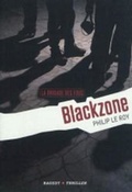 Cover: La Brigade Des Fous 1/Blackzone - Rageot Editeur