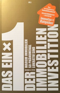 Abbildung von: Das Einmaleins der Immobilien-Investition - Peter & Peter Liegenschaften GmbH