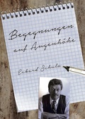 Cover: Begegnungen auf Augenh&ouml;he - Schulz, Eckard