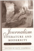 Cover: Journalism, Literature and Modernity - Edinburgh University Press