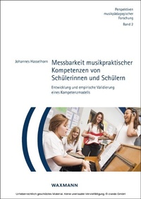 Abbildung von: Messbarkeit musikpraktischer Kompetenzen von Schülerinnen und Schülern - Waxmann Verlag GmbH