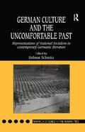 Cover: German Culture and the Uncomfortable Past - Routledge