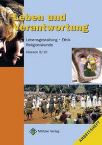 Abbildung von: Ethik Sekundarstufen I und II / Klasse 9/10 - Militzke Verlag GmbH