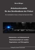 Cover: Arbeitszeitmodelle f&uuml;r den Streifendienst der Polizei - Verlag f&uuml;r Polizeiwissenschaft