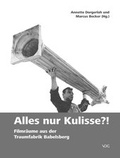 Cover: Alles nur Kulisse?! - VDG Weimar - Verlag und Datenbank f&uuml;r Geisteswissenschaften