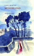 Cover: Mondblond - Wind und Sterne