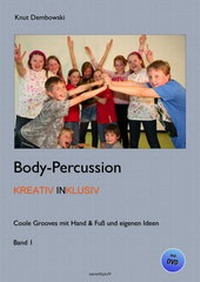 Abbildung von: Body-Percussion kreativ inklusiv - Nierentisch Records & Verlag