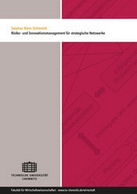 Abbildung von: Risiko- und Innovationsmanagement für strategische Netzwerke - Universitätsverlag Chemnitz