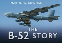 Abbildung von: The B-52 Story - The History Press Ltd