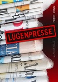 Cover: L&uuml;genpresse - Fischer, J K