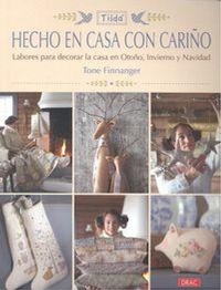 Abbildung von: Hecho en casa con cariño : labores para decorar la casa en otoño, invierno y navidad - Editorial El Drac, S.L.
