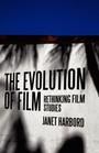 Cover: The Evolution of Film - Polity Press