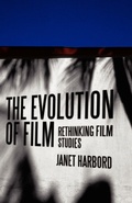 Cover: The Evolution of Film - Polity Press