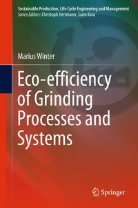 Enlarge image Cover: Eco-efficiency of Grinding Processes and Systems - Springer