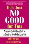 Cover: He's Just No Good for You - Globe Pequot Press