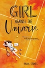 Cover: Girl Against the Universe - HarperCollins