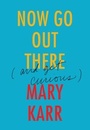 Cover: Now Go Out There - HarperCollins