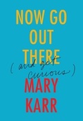 Cover: Now Go Out There - HarperCollins