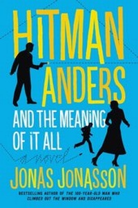 Abbildung von: Hitman Anders and the Meaning of It All - Houghton Mifflin Harcourt