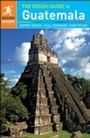 Cover: Rough Guide to Guatemala - Rough Guides Ltd