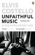 Cover: Unfaithful Music and Disappearing Ink - Penguin Books Ltd