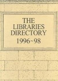 Enlarge image Cover: The Libraries Directory 1996-1998 - James Clarke & Co Ltd
