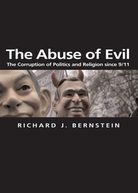Enlarge image Cover: The Abuse of Evil - Polity Press