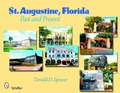 Cover: St. Augustine, Florida - Schiffer Publishing Ltd