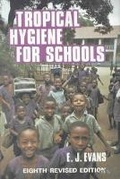 Cover: Tropical Hygiene for Schools - Lutterworth Press