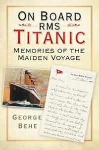 Enlarge image Cover: On Board RMS Titanic - The History Press Ltd